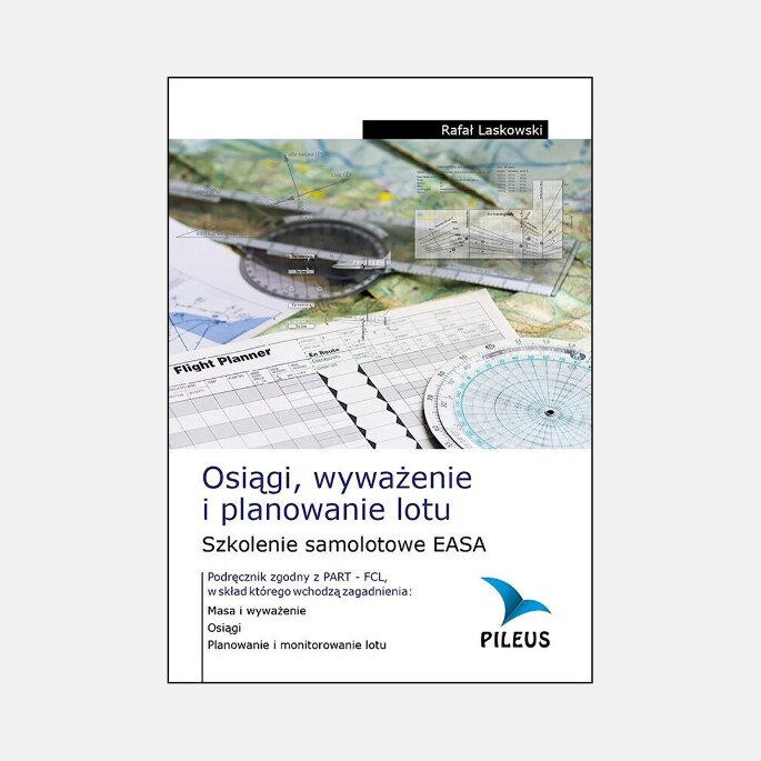 Osiągi, wyważenie i planowanie lotu PILEUS